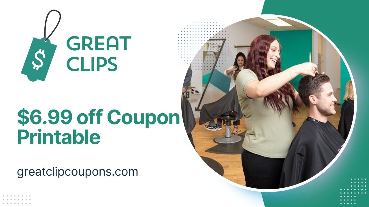 Current Today 6 99 Great Clips Coupon Printable Free May 2025