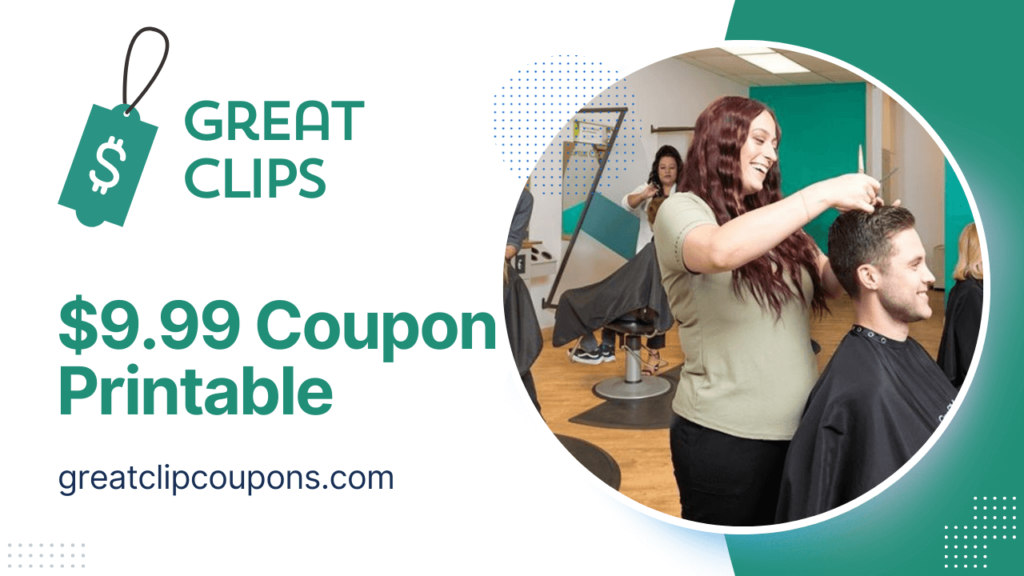 Great Clips Coupon 9 99 Printable May 2025